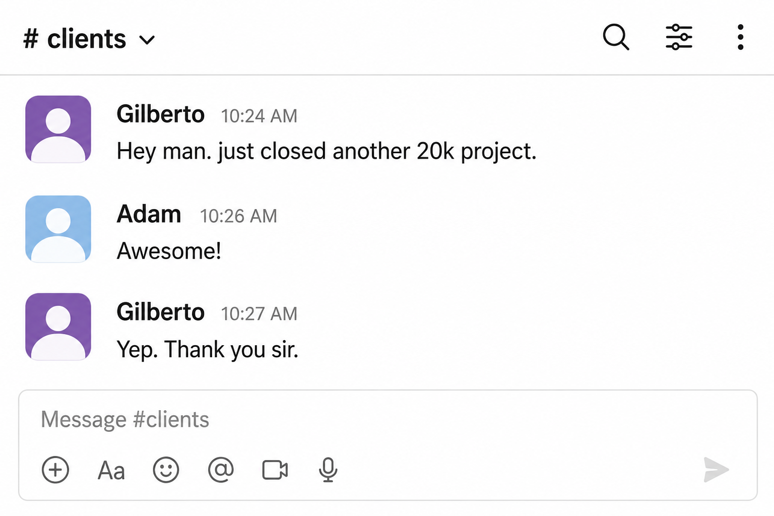 Slack message: just closed another 20k project